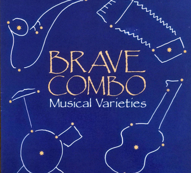 Brave Combo – Musical Varieties