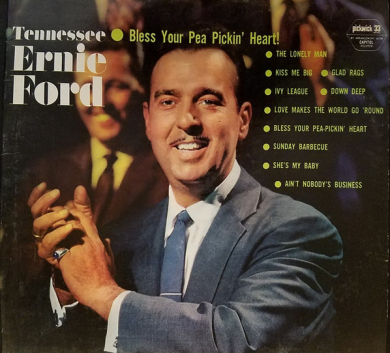 Tennessee Ernie Ford – Bless Your Pea Pickin' Heart!