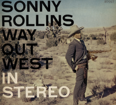 Analogue - Sonny Rollins - Way Out West