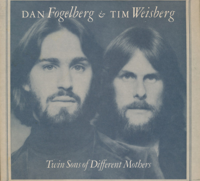 Dan Fogelberg & Tim Weisberg – Twin Sons Of Different Mothers