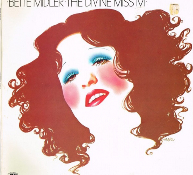 Bette Midler – The Divine Miss M