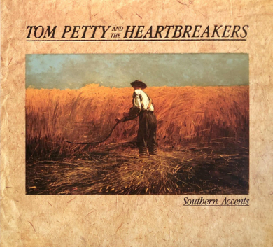 Tom Petty And The Heartbreakers – Southern Accents