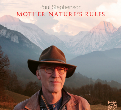 Paul Stephenson - Mother Nature's  Rules 