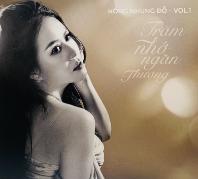 CD - Trăm Nhớ Ngàn Thương - Đỗ Hồng Nhung 