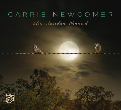 Carrie Newcomer - The Slender Thread 