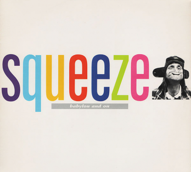 Squeeze  – Babylon And On