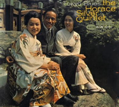Blue Note - Horace Silver - The Tokyo Blues