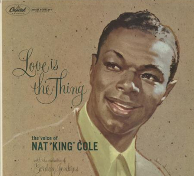 Analogue - Nat King Cole - Love Is The Thing