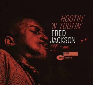 Blue Note - Fred Jackson - Hooting and Tooting