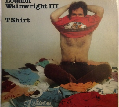 Loudon Wainwright III – T Shirt