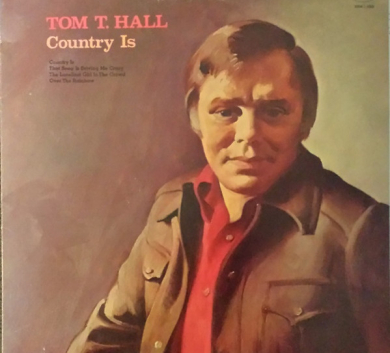 Tom T. Hall – Country Is