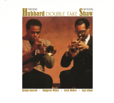 Blue Note - Freddie Hubbard and Woody Shaw - Double Take